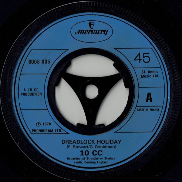 10cc - Dreadlock Holiday