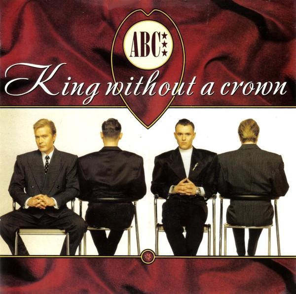 ABC - King Without A Crown