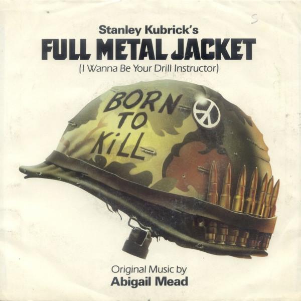 Abigail Mead, Nigel Goulding - Full Metal Jacket (I Wanna Be Your Drill Instructor)