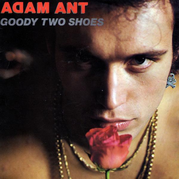 Adam Ant - Goody Two Shoes