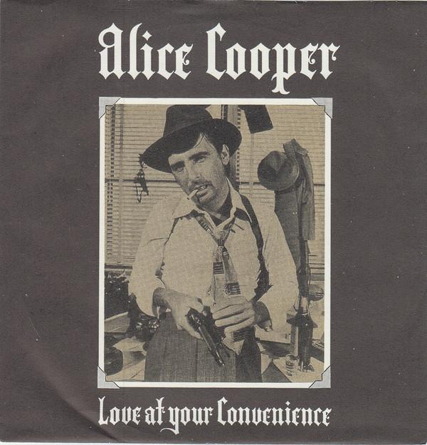 Alice Cooper  - (No More) Love At Your Convenience