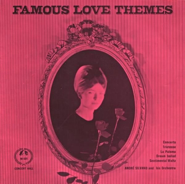 Andre Silvano And His Orchestra - Famous Love Themes