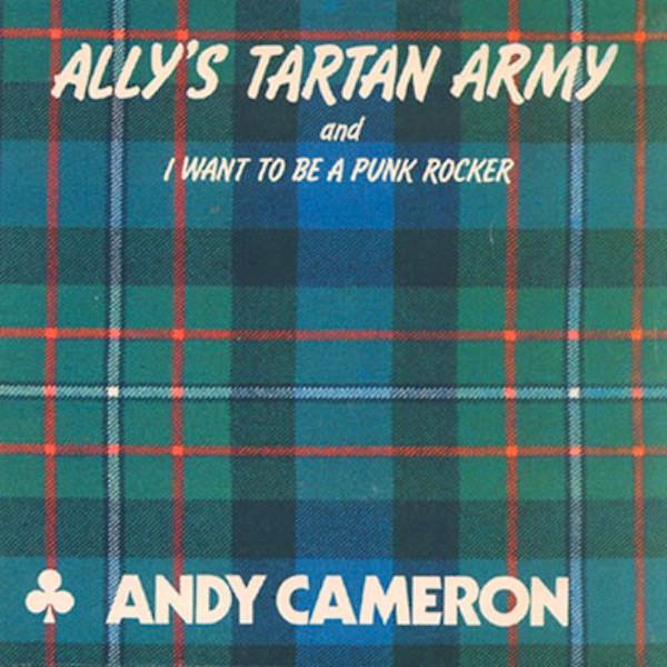 Andy Cameron - Ally's Tartan Army