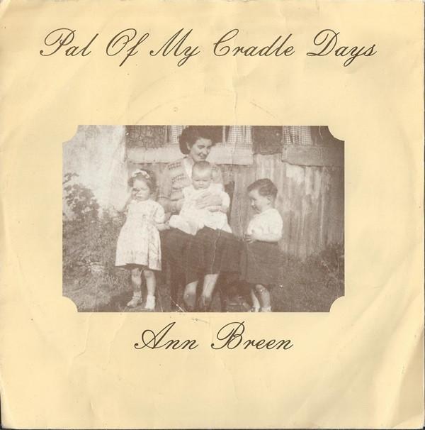 Ann Breen - Pal Of My Cradle Days