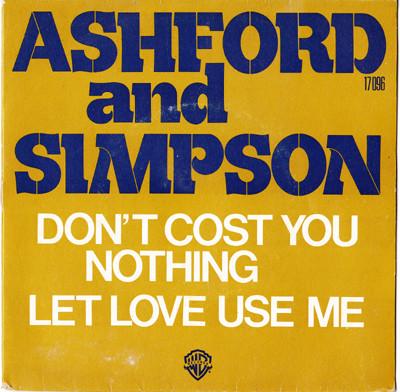 Ashford & Simpson - Don't Cost You Nothing / Let Love Use Me