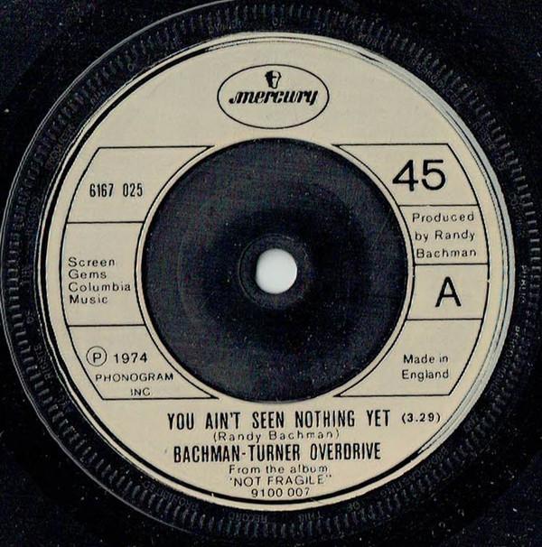 Bachman-Turner Overdrive - You Ain't Seen Nothing Yet