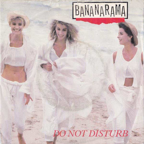 Bananarama - Do Not Disturb