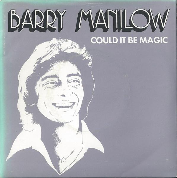 Barry Manilow - Could It Be Magic