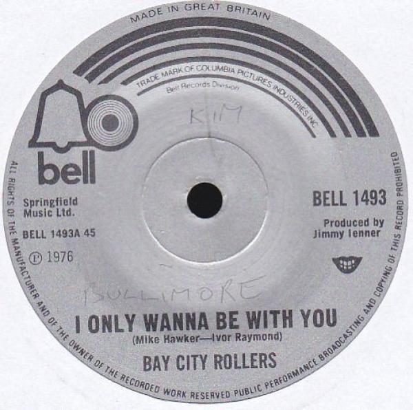 Bay City Rollers - I Only Wanna Be With You