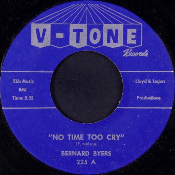 Bernard Byers - No Time Too Cry