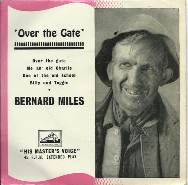 Bernard Miles - Over The Gate