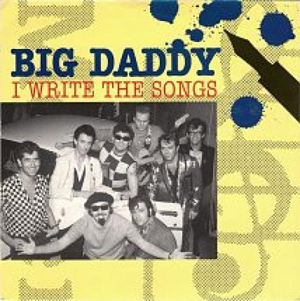 Big Daddy - I Write The Songs