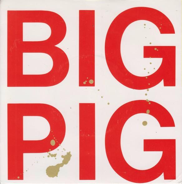 Big Pig - Hungry Town