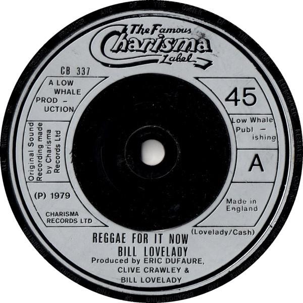 Bill Lovelady - Reggae For It Now