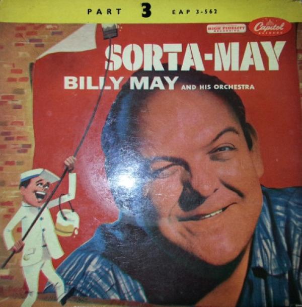 Billy May And His Orchestra - Sorta-May Part 3