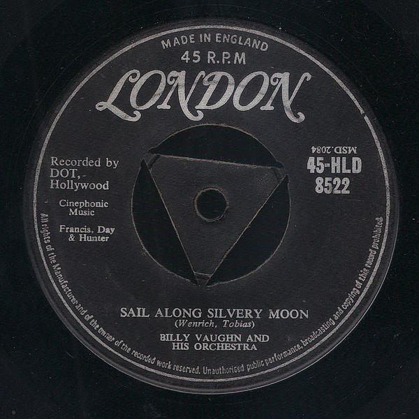 Billy Vaughn And His Orchestra - Sail Along Silvery Moon / Raunchy