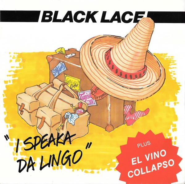Black Lace - I Speaka Da Lingo / El Vino Collapso