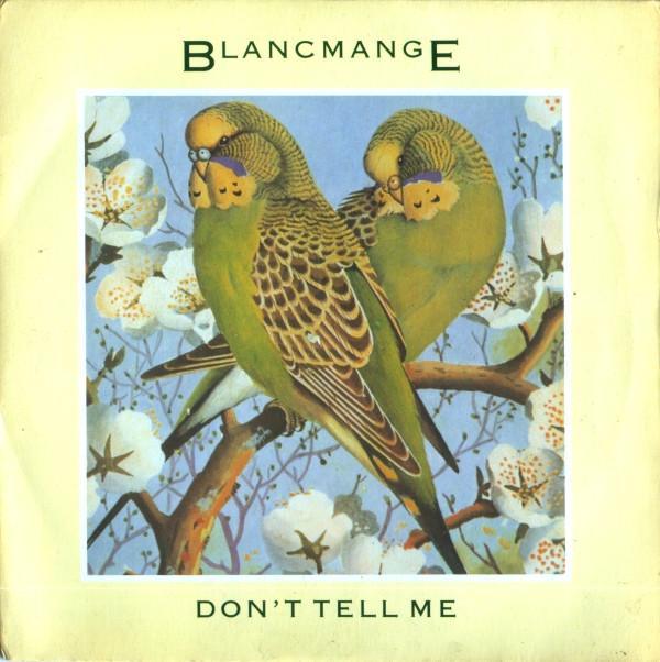 Blancmange - Don't Tell Me