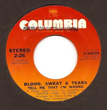 Blood, Sweat And Tears - Tell Me That I'm Wrong / Rock Reprise