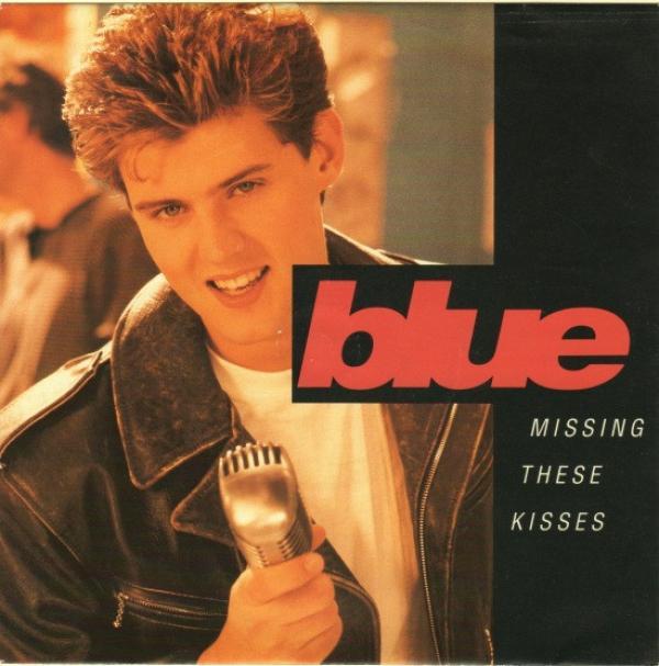 Blue  - Missing These Kisses
