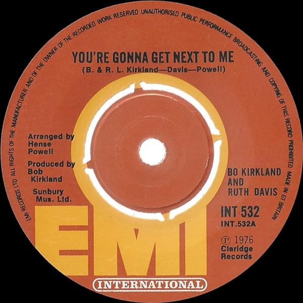 Bo Kirkland, Ruth Davis - You're Gonna Get Next To Me