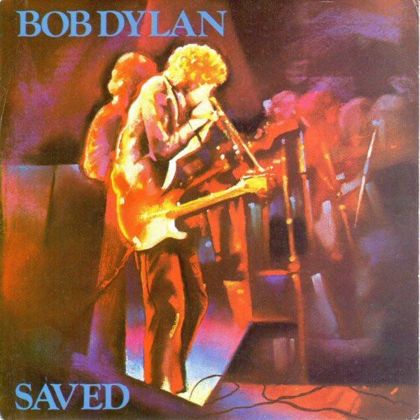 Bob Dylan - Saved