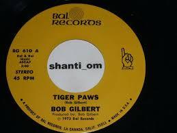 Bob Gilbert (6) - Tiger Paws / Soft Tears