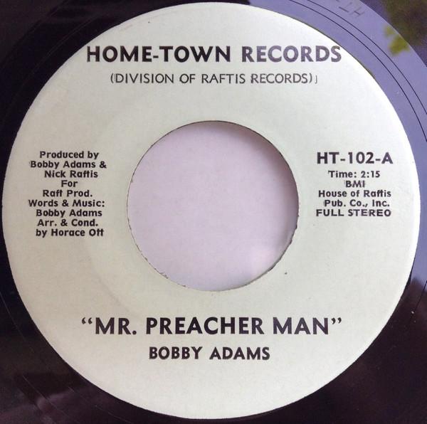 Bobby Adams (2) - Mr. Preacher Man / Heart Attack