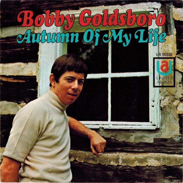 Bobby Goldsboro - Autumn Of My Life