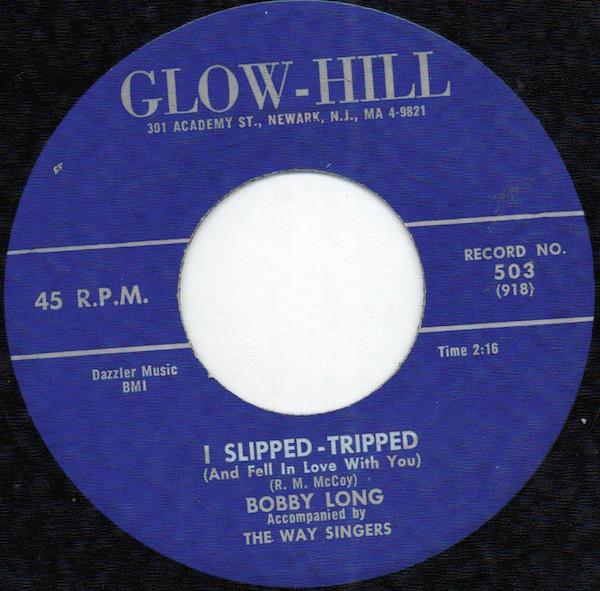 Bobby Long (3) - I Slipped-Tripped (And Fell In Love With You)