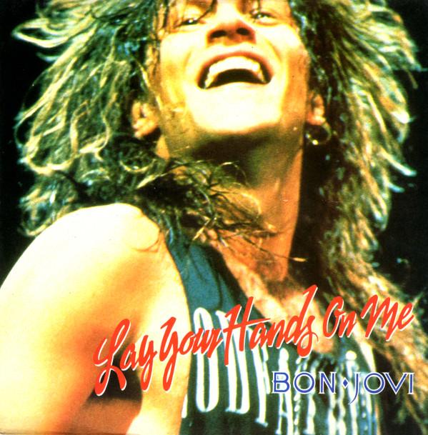 Bon Jovi - Lay Your Hands On Me