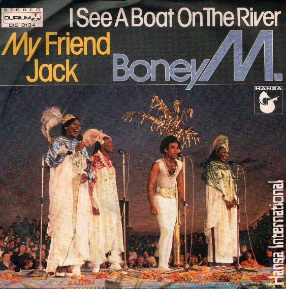 Boney M. - I See A Boat On The River / My Friend Jack