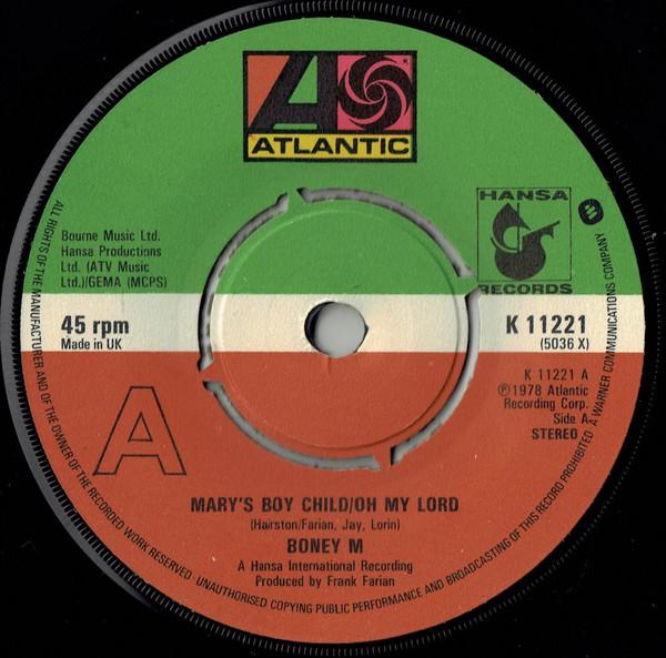 Boney M. - Mary's Boy Child / Oh My Lord