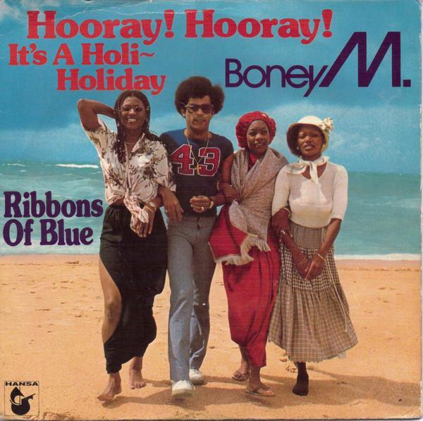 Boney M. - Hooray! Hooray! It's A Holi–Holiday