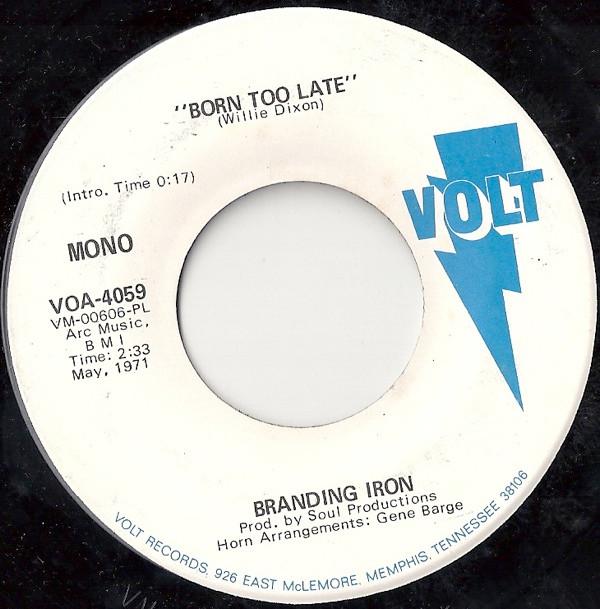 Branding Iron - Born Too Late