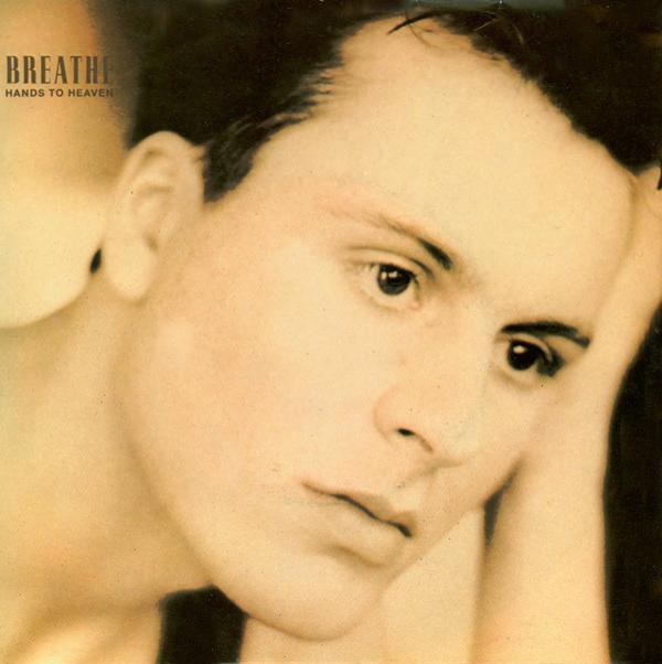 Breathe  - Hands To Heaven