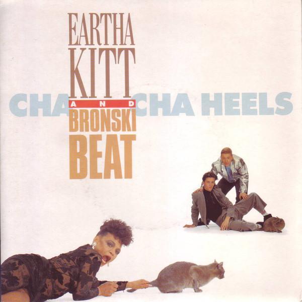 Bronski Beat, Eartha Kitt - Cha Cha Heels