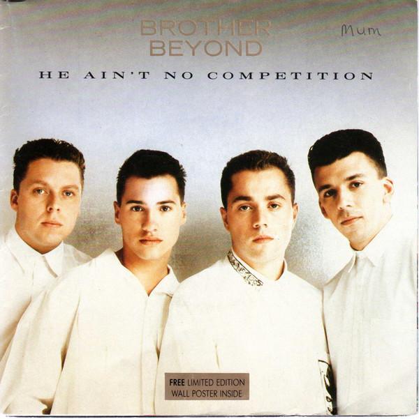 Brother Beyond - He Ain't No Competition
