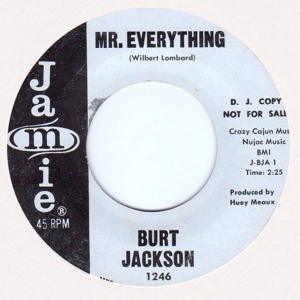Burt Jackson - Mr. Everything / Just For Your Love