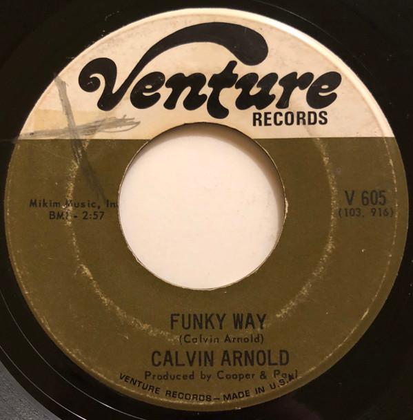 Calvin Arnold - Funky Way / Snatchin' Back