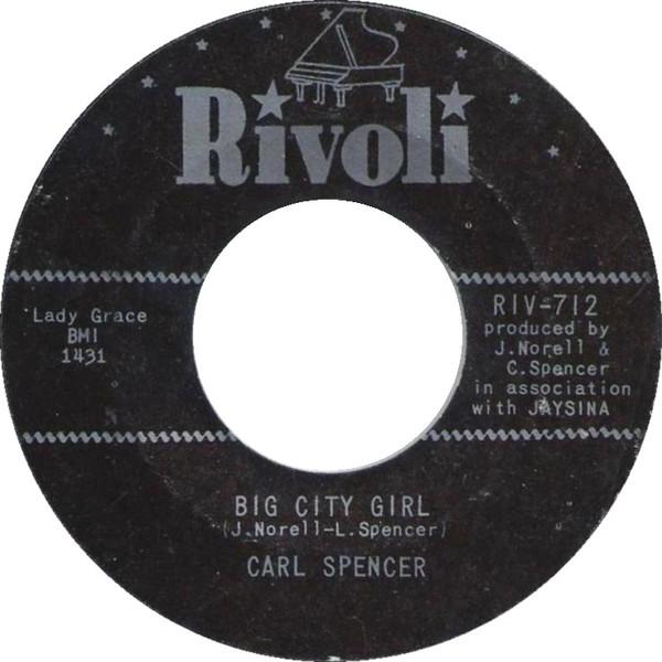 Carl Spencer - Big City Girl