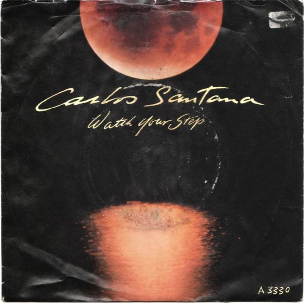 Carlos Santana - Watch Your Step