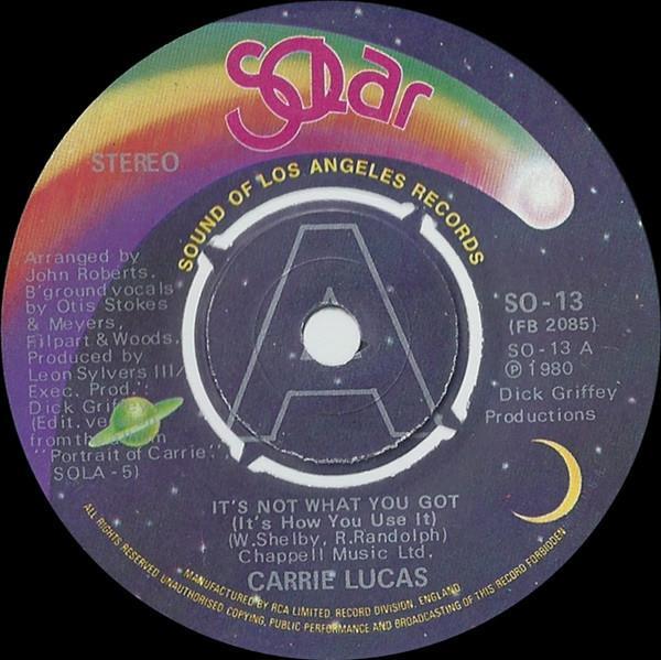 Carrie Lucas - It's Not What You Got (It's How You Use It) ‎