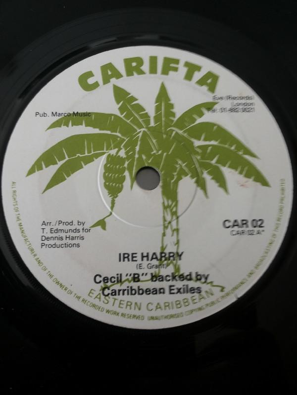 Cecil B, Carribbean Exiles - Ire Harry