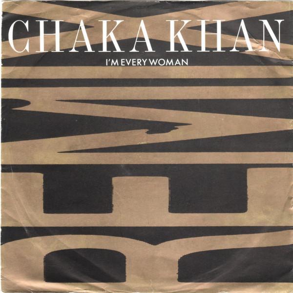 Chaka Khan - I'm Every Woman (Remix)