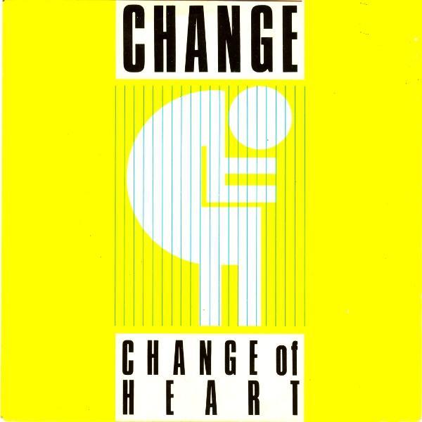 Change - Change Of Heart