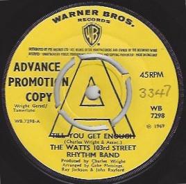 Charles Wright & The Watts 103rd St Rhythm Band - Till You Get Enough / Light My Fire