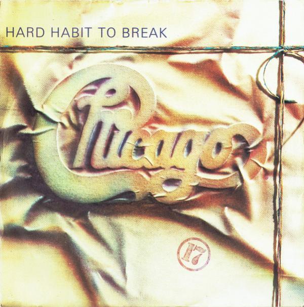 Chicago  - Hard Habit To Break