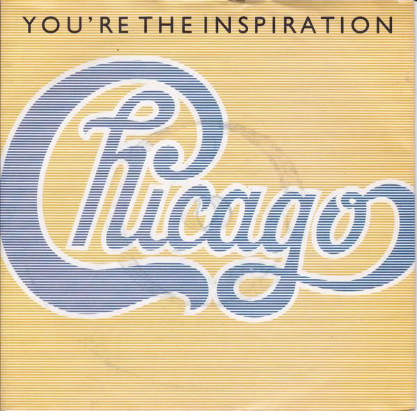 Chicago  - You're The Inspiration
