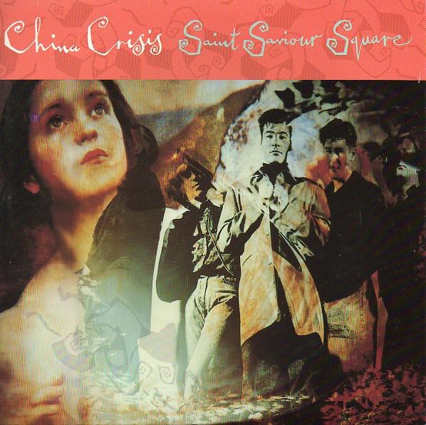 China Crisis - Saint Saviour Square